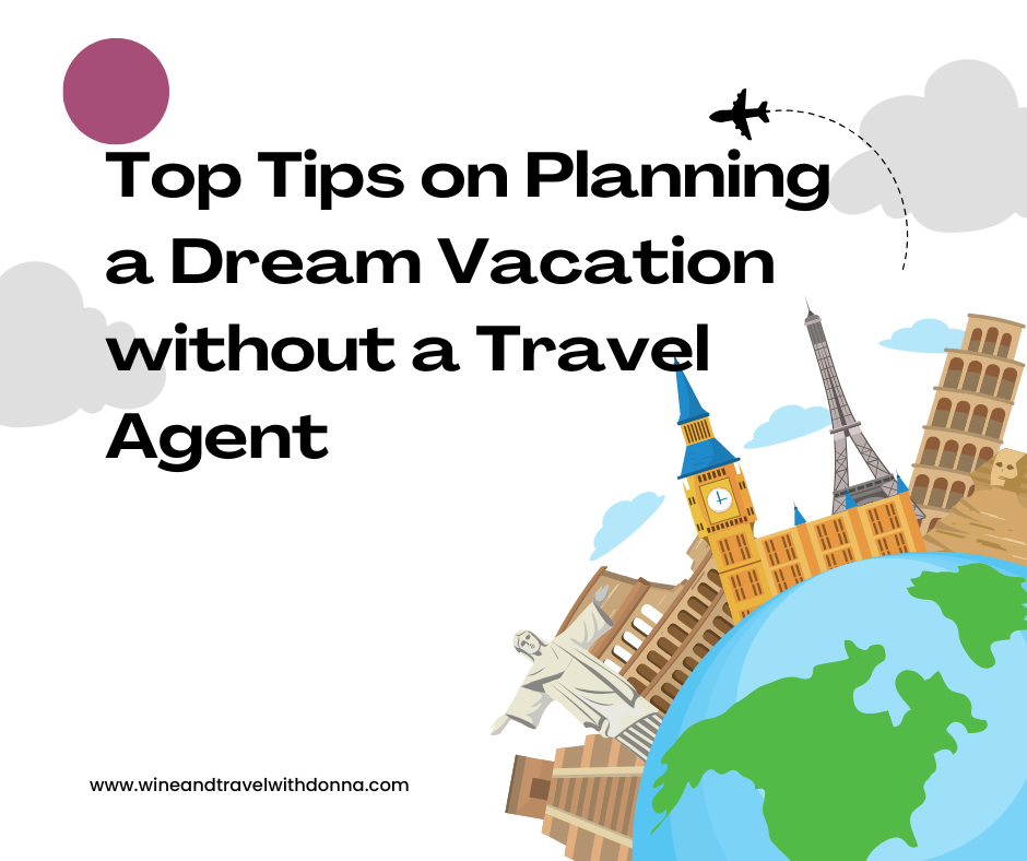 top tips on planning a dream vacation without a travel agent